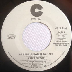 Sister Sledge He's The Greatest Dancer USED VINYL 7INCH 45 RPM PROMO STEREO MONO