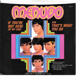 Menudo If You're Not Here (By My Side) / That's What You Do USED VINYL 7INCH SINGLE