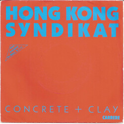 Hongkong Syndikat Concrete + Clay USED VINYL 7INCH 45 RPM SINGLE