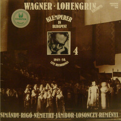 Richard Wagner / Otto Klemperer / József Simándy / Magda Rigó / Ella Némethy / Jámbor László / György Losonczy / Sándor Reményi Klemperer In Budapest 