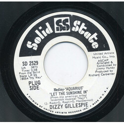 Dizzy Gillespie Medley - Aquarius / Let The Sunshine In USED VINYL 7INCH 45 RPM SINGLE PROMO STYRENE