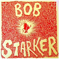 Bob Starker s/t USED VINYL 7INCH 33 S RPM