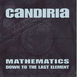 Candiria Mathematics / Down To The Last Element USED VINYL 7INCH