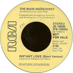 The Main Ingredient Instant Love USED VINYL 7INCH 45 RPM PROMO STEREO