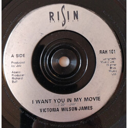 Victoria Wilson-James I Want You In My Movie USED VINYL 7INCH