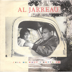 Al Jarreau Tell Me What I Gotta Do USED VINYL 7INCH 45 RPM SINGLE
