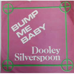 Dooley Silverspoon Bump Me Baby USED VINYL 7INCH 45 RPM