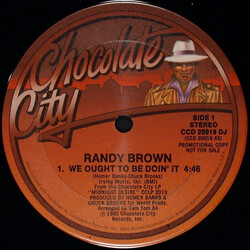 Randy Brown (2) We Ought To Be Doin' It / You're So Good USED VINYL 12INCH 33 S RPM SINGLE PROMO