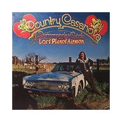 Commander Cody And His Lost Planet Airmen Country Casanova Vinyl LP USED