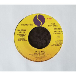 Martha Velez Up To You USED VINYL 7INCH 45 RPM PROMO STEREO MONO