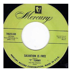 T. Tommy Cutrer / The Chanter Choir Salvation Is Free / Get Your Reservation USED VINYL 7INCH 45 RPM SINGLE MONO