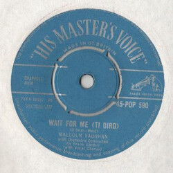 Malcolm Vaughan Wait For Me (Ti Diro) / Willingly (Melodie Perdue) VINYL 7" USED
