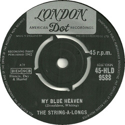 The String-A-Longs My Blue Heaven USED VINYL 7INCH 45 RPM SINGLE