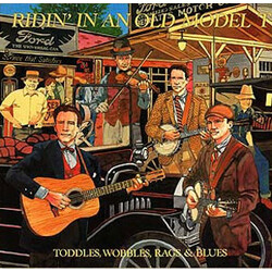 Various Ridin' In An Old Model T: Toddles, Wobbles, Rags & Blues Vinyl LP USED