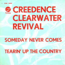 Creedence Clearwater Revival Someday Never Comes / Tearin' Up The Country USED VINYL 7INCH 45 RPM SINGLE