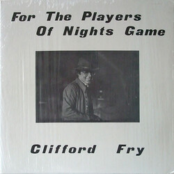 Clifford Fry For The Players Of Nights Game Vinyl LP USED