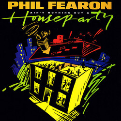 Phil Fearon Ain't Nothing But A House Party VINYL 12" USED