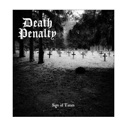 Death Penalty (3) Sign Of Times USED VINYL 7INCH