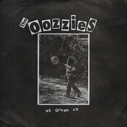 Oozzies All Grown Up USED VINYL 7INCH