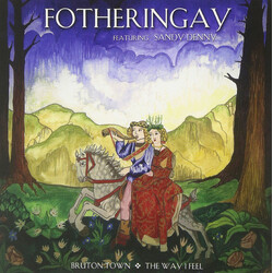 Fotheringay / Sandy Denny Bruton Town / The Way I Feel USED VINYL 7INCH 45 RPM RECORD STORE DAY SINGLE LIMITED EDITION