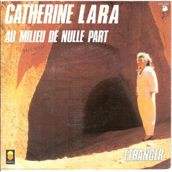 Catherine Lara Au Milieu De Nulle Part USED VINYL 7INCH 45 RPM SINGLE