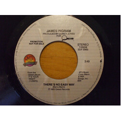 James Ingram There's No Easy Way USED VINYL 7INCH 45 RPM SINGLE PROMO