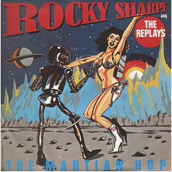 Rocky Sharpe & The Replays The Martian Hop Vinyl 7" USED