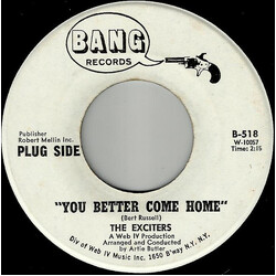 The Exciters You Better Come Home / Weddings Make Me Cry USED VINYL 7INCH SINGLE 45 RPM PROMO