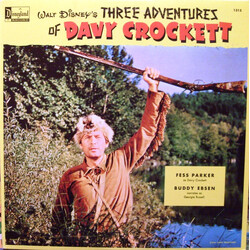 Fess Parker / Buddy Ebsen Walt Disney's Three Adventures Of Davy Crockett Vinyl LP USED