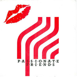 Passionate Friends Passionate Friends USED VINYL 12INCH 45 RPM