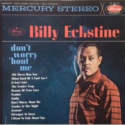Billy Eckstine Don't Worry 'Bout Me Vinyl LP USED