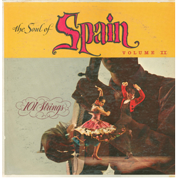 101 Strings The Soul Of Spain Volume II Vinyl LP USED