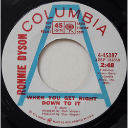 Ronnie Dyson When You Get Right Down To It Vinyl 7" USED