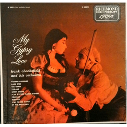 Frank Chacksfield & His Orchestra My Gypsy Love Vinyl LP USED