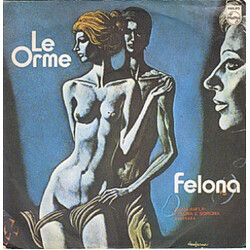 Le Orme Felona USED VINYL 7INCH 45 RPM SINGLE
