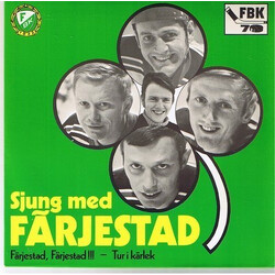 Ulf Sterner (2) / Nicke Johansson (2) / Conny Evensson / Björn Fagerlund / Sven-Ingvars Sjung Med Färjestad USED VINYL 7INCH 45 RPM SINGLE