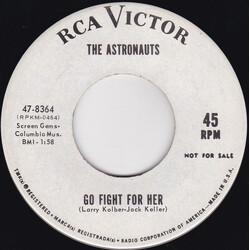 The Astronauts (3) Go Fight For Her USED VINYL 7INCH 45 RPM PROMO