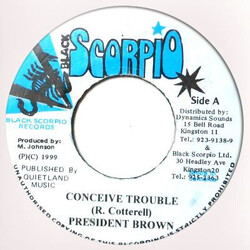 Prezident Brown / Josie Mel Conceive Trouble USED VINYL 7INCH 45 RPM