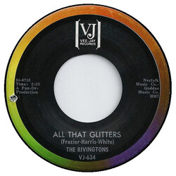 The Rivingtons All That Glitters USED VINYL 7INCH 45 RPM SINGLE