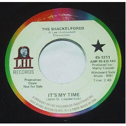The Shacklefords It's My Time USED VINYL 7INCH 45 RPM PROMO