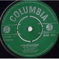 Slim Dusty / Dick Carr / Bushlanders A Pub With No Beer USED VINYL 7INCH 45 RPM SINGLE