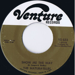 The Naturelles Show Me The Way / So Much In Need Vinyl 7" USED