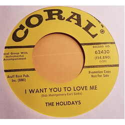 The Holidays (31) I Want You To Love Me USED VINYL 7INCH 45 RPM SINGLE PROMO