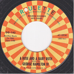 George Hamilton IV A Rose And A Baby Ruth USED VINYL 7INCH 45 RPM SINGLE REISSUE
