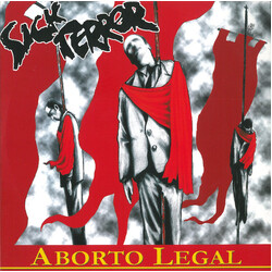 Sick Terror Aborto Legal USED VINYL 7INCH 33 S RPM EP