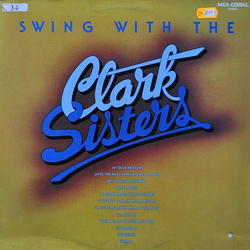 The Clark Sisters (2) Swing With The Clark Sisters Vinyl LP USED