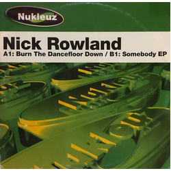 Nick Rowland Burn The Dancefloor Down / Somebody EP Vinyl 12" USED