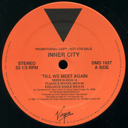 Inner City Till We Meet Again USED VINYL 12INCH PROMO