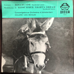 Franz Schubert / Felix Mendelssohn-Bartholdy / Concertgebouworkest / Eduard van Beinum Rosamunde - Incidental Music / A Midsummer Night's Dream - Inci