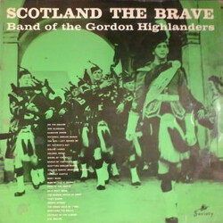 The Gordon Highlanders Scotland The Brave Vinyl LP USED
